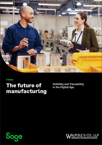 The Future of Manufacturing: Visibility and Traceability in the Digital Age